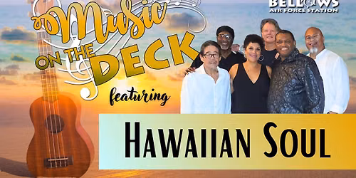 Music on the Deck Featuring Hawaiian Soul