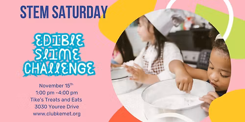 STEM Saturday: Edible Slime Challenge 