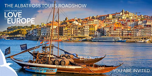 The Albatross Tours Roadshow - Come Share Our Love of Europe!