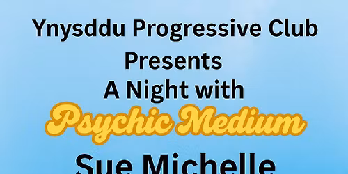 Medium night with Sue Michelle