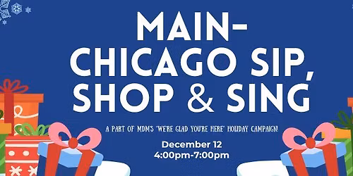 Main-Chicago Sip, Shop & Sing