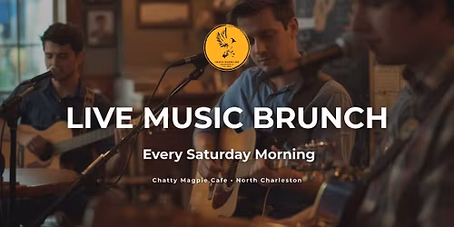 Live Music Brunch Saturdays | Breakfast & Coffee in North Charleston