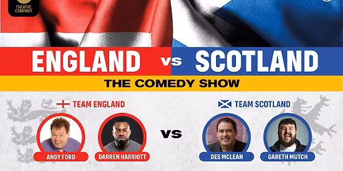 England vs Scotland : The Comedy Show