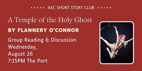 "A Temple of the Holy Ghost" \u2013 AAC Short Story Club
