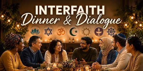 Interfaith Dinner and Dialogue