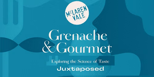 Grenache & Gourmet: Exploring the Science of Taste