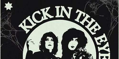 \u201cKick in the Eye\u201d Goth Night with Feyleux, Glass Chapel, AlienObserver, ...