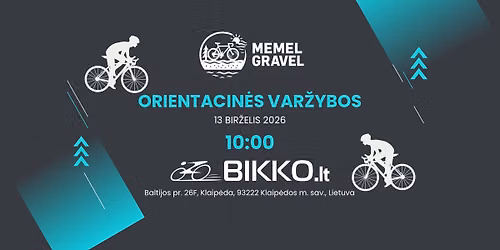 Memel Gravel x Bikko LT Orientacin\u0117s var\u017eybos