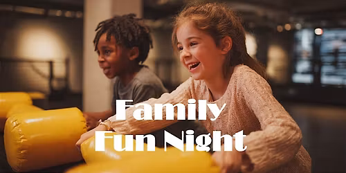 Family Fun Night