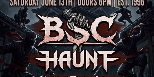 BSC Haunt ShowNTell Chloroform Rose 13Shots Fealty