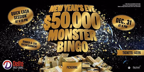 Delta Pickering: New Year's Eve $50,000 Bingo