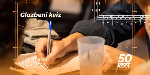 KSET50: Glazbeni kviz @ Crni ma\u010dak