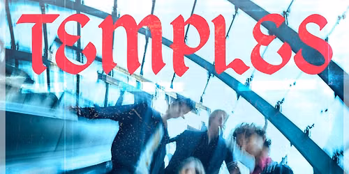 TEMPLES live @Locomotiv Club | Bologna