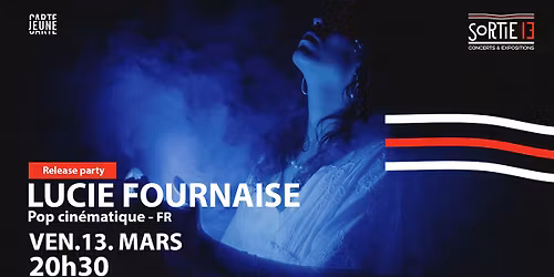 [RELEASE PARTY] LUCIE FOURNAISE