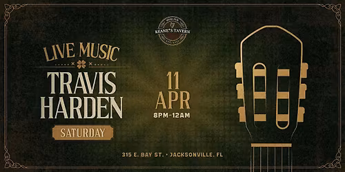 Travis Harden Live at Keane\u2019s Tavern | Free Guinness or Tully Shot w\/ RSVP