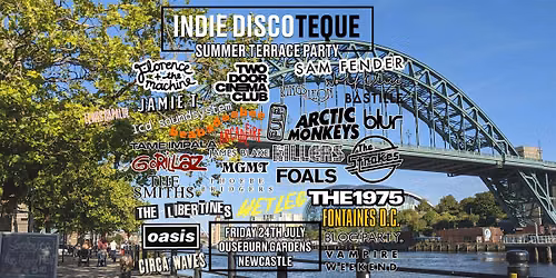 Indie Discoteque Summer Terrace Party (Newcastle)
