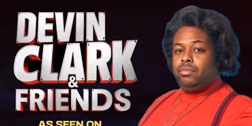 Devin Clark & Friends at Punch Line Houston