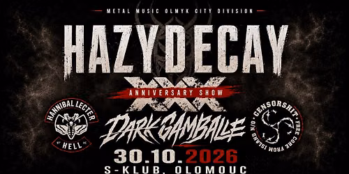 HAZYDECAY - XXX ANNIVERSARY SHOW