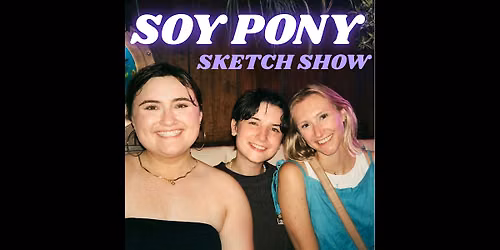 Soy Pony at Union Hall