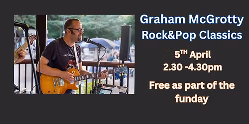 Graham McGrotty - Classic tunes past & present
