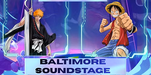 The Big 3 Anime Rave at Baltimore SoundStage