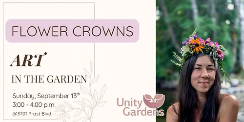 Flower Crowns: Art In The Garden Series