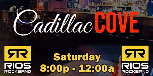 Rios Rockband at Cadillac Cove!