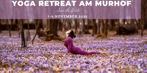 Yoga Retreat "Zur\u00fcck zum Selbst" 