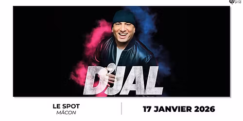D'JAL \u2022 Le Spot M\u00e2con \u2022 Samedi 17 janvier 2026
