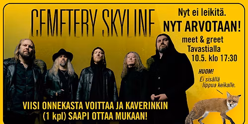 Cemetery Skyline meet & greet Tavastialla!