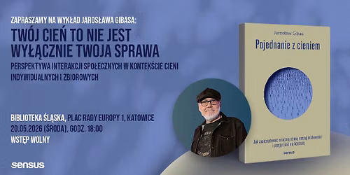 Tw\u00f3j cie\u0144 to nie jest wy\u0142\u0105cznie twoja sprawa - wyk\u0142ad Jaros\u0142awa Gibasa