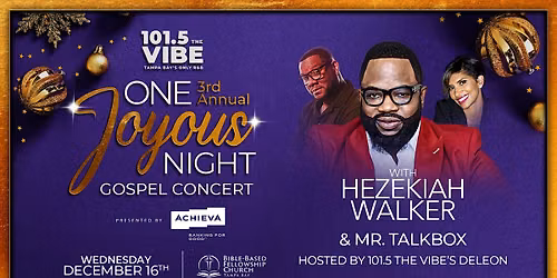 Achieva Credit Union Presents 101.5 The Vibe 3rd Annual One Joyous Night