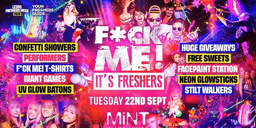 F*CK ME It's Freshers | Leeds Freshers 2026
