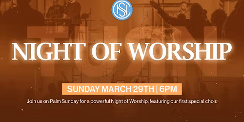 Night of Worship | Palm Sunday at SCN