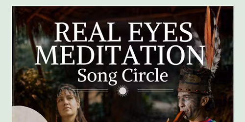 Kuntanawa Nation Song Circle at Real Eyes Meditation