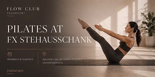 Flow Club- Mat Pilates Experience @FX Stehausschank