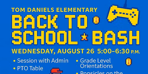 Back to School Bash and Parent Orientations