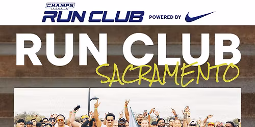 Champs Sports Run Club - Sacramento