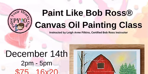 Paint Like Bob Ross, Oil Painting Class