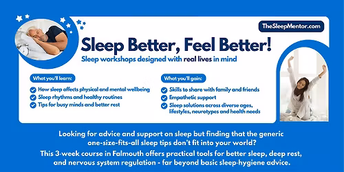 Sleep Better, Feel Better! with The Sleep Mentor
