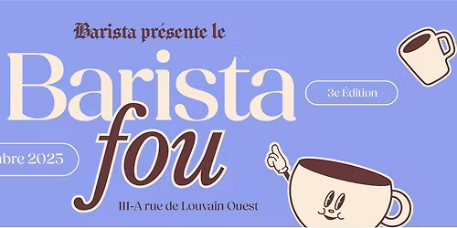 BARISTA FOU 2025 \ud83c\udf89\u2615\ufe0f