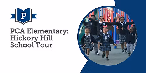 PCA Elementary: Hickory Hill School Tour