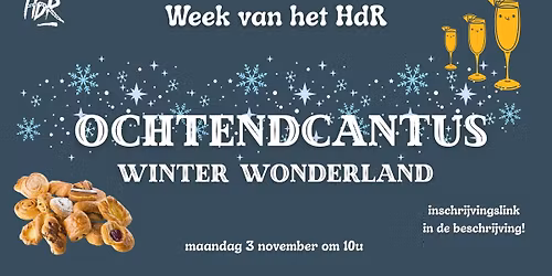 Winter Wonderland - Ochtendcantus - Week van het HdR