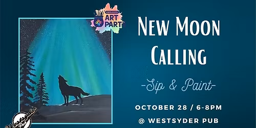 New Moon Calling - Sip & Paint @ Westsyder Pub