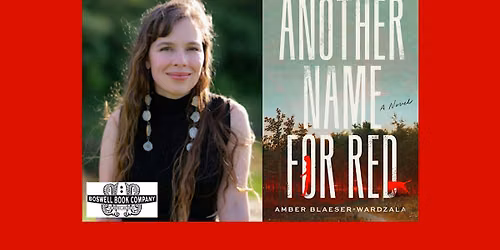 Amber Blaeser-Wardzala, author of ANOTHER NAME FOR RED