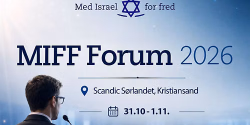 Kom p\u00e5 MIFF Forum 2026 i Kristiansand
