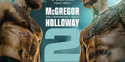 UFC 329 McGregor vs Holloway Watch Party at The Greatest Bar