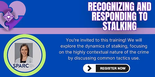 Know More, Do More: Recognizing and Responding to Stalking