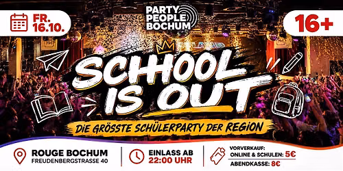 SCHOOL IS OUT Party