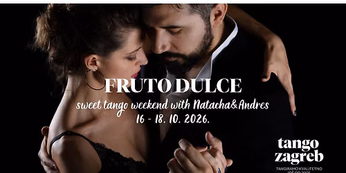 FRUTO DULCE weekend ft. Natacha Lockwood & Andres Molina